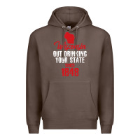 Coffee Wisconsin Out Drinking Your State Since 1848 Premium Hoodie - longCreatives