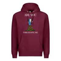 Burgundy Are You Threatening Me Funny Cartoon Halloween Premium Hoodie - longCreatives