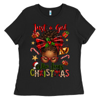 Black just a girl who loves christmas afro messy bun Ladies Tee - texasbilliewilder