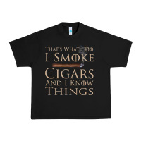 That's What I Do I Smoke Cigars And I Know Things Urban Heavy Tee | Teevron