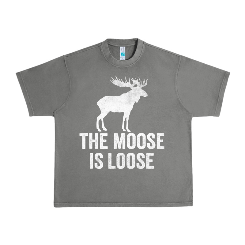 The Moose Is Loose Alaska Moose Urban Heavy Tee by longCreatives | Teevron