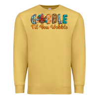 Antique Gold gobble till you wobble Premium Sweatshirt - BarkalooDesign