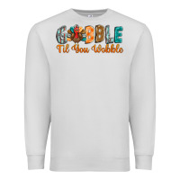 Dove Grey gobble till you wobble Premium Sweatshirt - BarkalooDesign