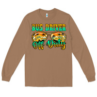 Toasted Coconut Bus Driver Off Duty Long Sleeve Tee - Jasminsmagicworld