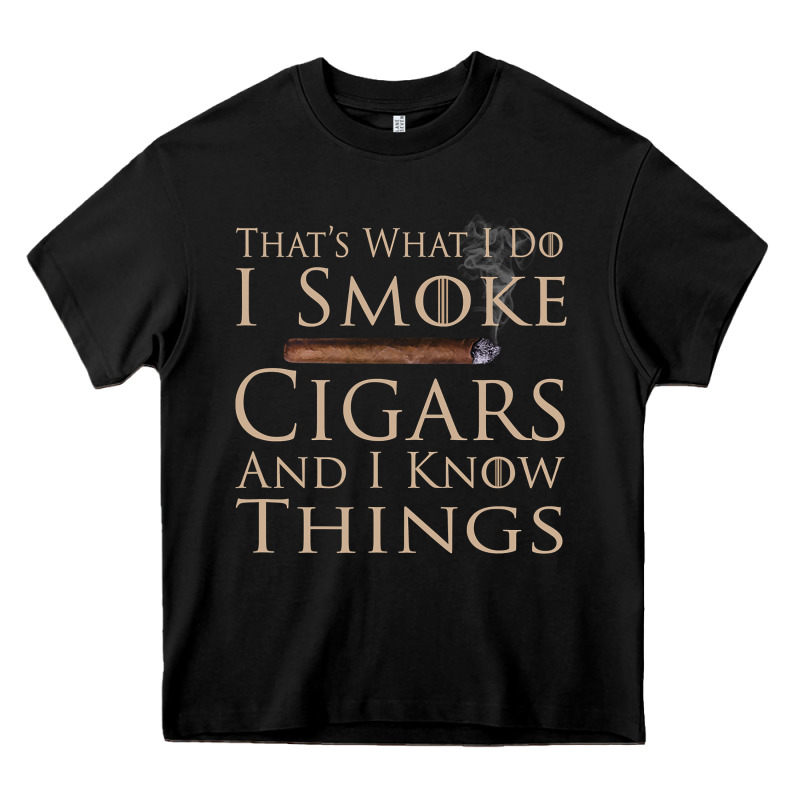 That's What I Do I Smoke Cigars And I Know Things Heavy Core Tee by longCreatives | Teevron