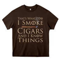Chocolate Brown That's What I Do I Smoke Cigars And I Know Things Heavy Core Tee - longCreatives