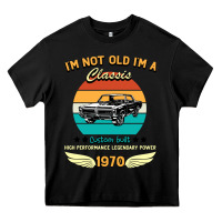 Black Vintage 50th Birthday I'm Not Old I'm A Classic Born In 1970 Heavy Core Tee - Bettercallsaul