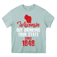 Arona Wisconsin Out Drinking Your State Since 1848 Heavy Core Tee - longCreatives