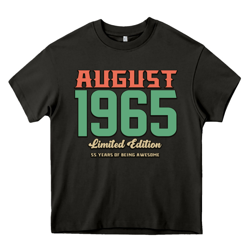 August 1965 Limited Edition 55 Years Of Being Awesome Heavy Core Tee by Bettercallsaul | Teevron