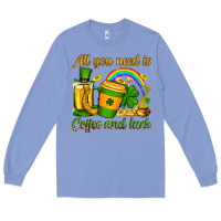 Colony Blue St. Patrick's All you need is coffee and luck Long Sleeve Tee - OliviaCreatesArt