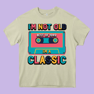 I'm Not Old Best Old Best Of 1949 I'm A Classic Heavy Core Tee Designed By Bettercallsaul