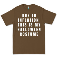 Cacao due to inflation, this is my halloween costume pullover Premium Tee - longCreatives