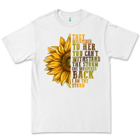 White They Whispered To Her You Can't Withstand Premium Tee - texasbilliewilder