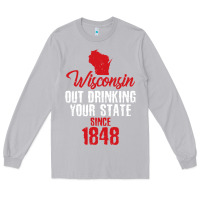 Moon Dust Wisconsin Out Drinking Your State Since 1848 Long Sleeve Tee - longCreatives