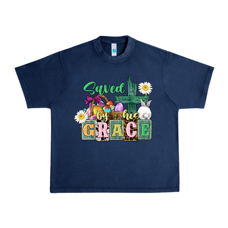 Saved By His Grace Easter Urban Heavy Tee by CowGirlArtShop | Teevron