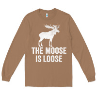 Toasted Coconut The Moose Is Loose Alaska Moose Long Sleeve Tee - longCreatives