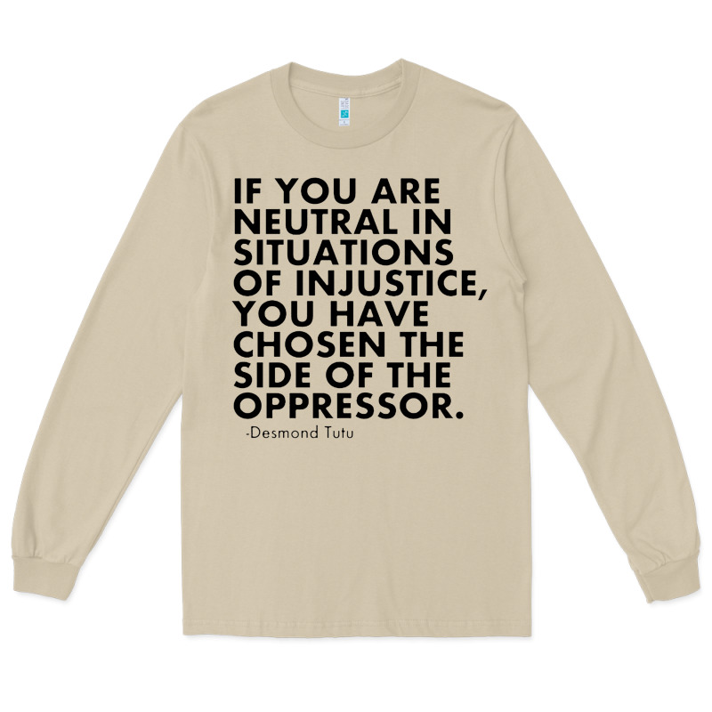 Human Rights Quote Protest Political Long Sleeve Tee by longCreatives | Teevron