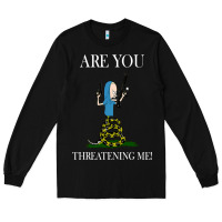 Black Are You Threatening Me Funny Cartoon Halloween Long Sleeve Tee - longCreatives