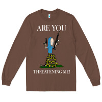 Are You Threatening Me Funny Cartoon Halloween Long Sleeve Tee | Teevron