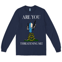 Navy Are You Threatening Me Funny Cartoon Halloween Long Sleeve Tee - longCreatives