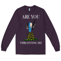 Plum Are You Threatening Me Funny Cartoon Halloween Long Sleeve Tee - longCreatives