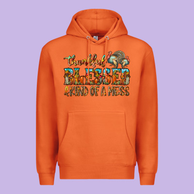Thankful Blessed And Kind Of A Mess Premium Hoodie Designed By Cowhidedigitalart
