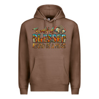 Chestnut Thankful Blessed And Kind Of A Mess Premium Hoodie - CowhideDigitalArt