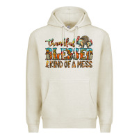 Oatmeal Heather Thankful Blessed And Kind Of A Mess Premium Hoodie - CowhideDigitalArt