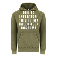 Due To Inflation, This Is My Halloween Costume Pullover Vintage Hoodie | Teevron