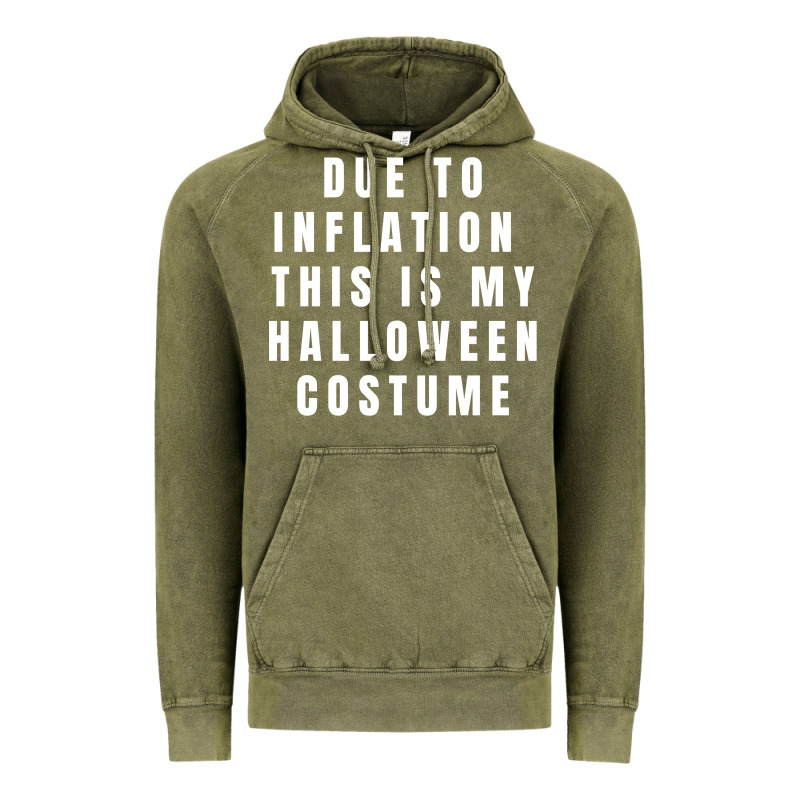 Due To Inflation, This Is My Halloween Costume Pullover Vintage Hoodie by longCreatives | Teevron