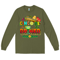 Army Green Cinco de drinko Long Sleeve Tee - FaDigitalArtStudio