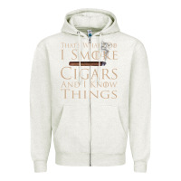 Oatmeal Heather That's What I Do I Smoke Cigars And I Know Things Zipper Hoodie - longCreatives