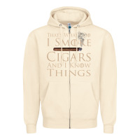 Sandshell That's What I Do I Smoke Cigars And I Know Things Zipper Hoodie - longCreatives