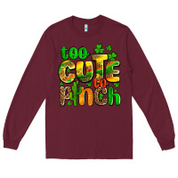 Burgundy St. Patrick's too cute to pinch Long Sleeve Tee - OliviaCreatesArt