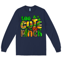 Navy St. Patrick's too cute to pinch Long Sleeve Tee - OliviaCreatesArt