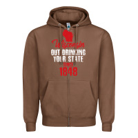 Chestnut Wisconsin Out Drinking Your State Since 1848 Zipper Hoodie - longCreatives