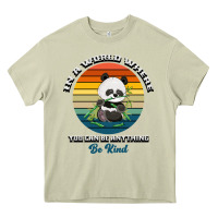 Mossy In a world where you can be anything be kind Heavy Core Tee - Bettercallsaul