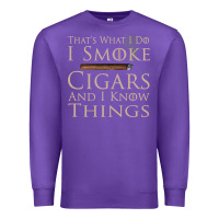 Purple That's What I Do I Smoke Cigars And I Know Things Premium Sweatshirt - longCreatives