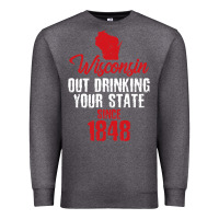 Charcoal Heather Wisconsin Out Drinking Your State Since 1848 Premium Sweatshirt - longCreatives