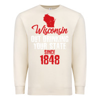 Sandshell Wisconsin Out Drinking Your State Since 1848 Premium Sweatshirt - longCreatives