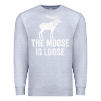 Heather Grey The Moose Is Loose Alaska Moose Premium Sweatshirt - longCreatives