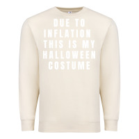 Sandshell due to inflation, this is my halloween costume pullover Premium Sweatshirt - longCreatives