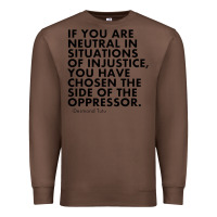 Chestnut human rights quote protest political Premium Sweatshirt - longCreatives