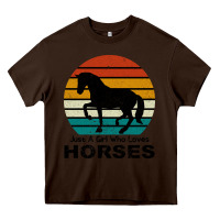 Chocolate Brown Just A Girl Who Loves Horses Heavy Core Tee - Bettercallsaul