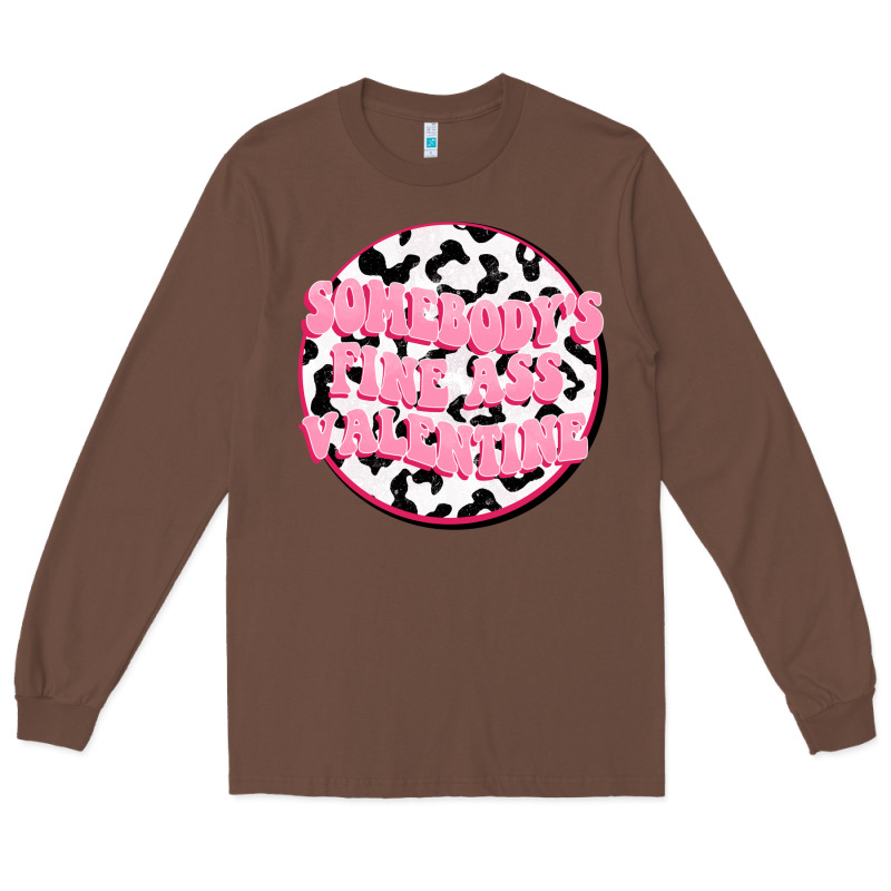 Somebody's Fine Ass Valentine Long Sleeve Tee by FaDigitalArtStudio | Teevron