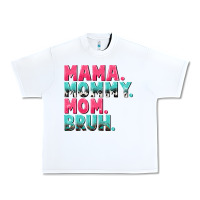 White Mama Mommy Mom bruh Mother's Day Urban Heavy Tee - CowGirlArtShop