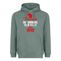 Sage Wisconsin Out Drinking Your State Since 1848 Heavyweight Hoodie - longCreatives