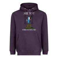 Are You Threatening Me Funny Cartoon Halloween Heavyweight Hoodie | Teevron