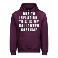 Mauve Wine due to inflation, this is my halloween costume pullover Urban Hoodie - longCreatives