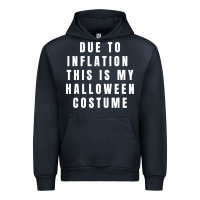Due To Inflation, This Is My Halloween Costume Pullover Urban Hoodie | Teevron
